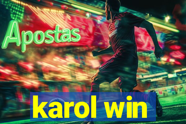 karol win